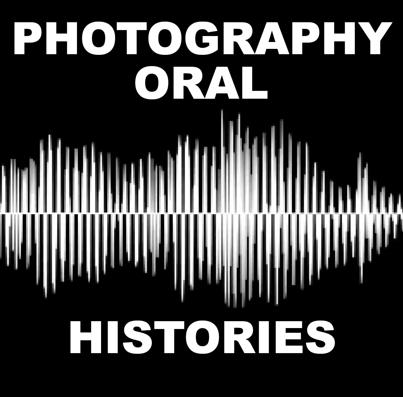 NEW: Photography: Oral Histories Audio Archive Launched…